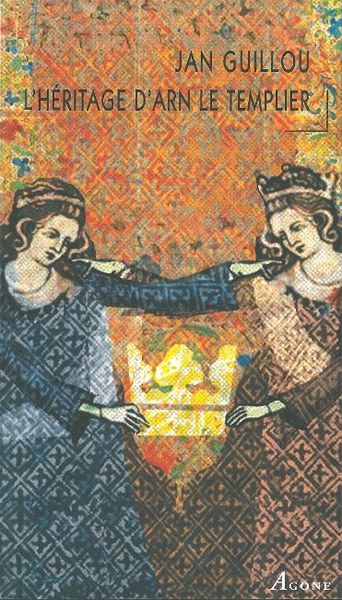 L' heritage d'Arn le Templier