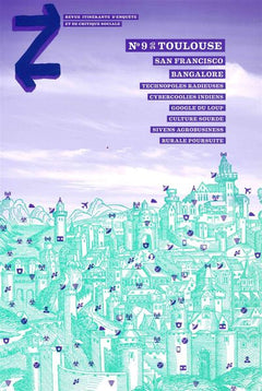 Revue Z N°9:Les Technopoles (San Francisco, Toulouse...
