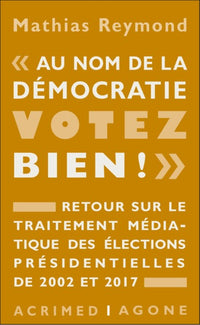 Au nom de la démocratie, votez bien !