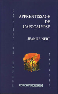 Apprentissage de l'apocalypse