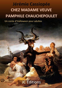 Chez Madame veuve Pamphile Chauchepoulet