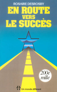 En route vers le succès