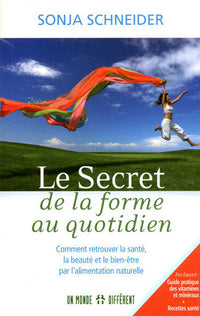 Le secret de la forme au quotidien