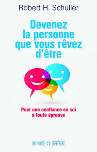 Devenez la personne que vous rêvez d'être