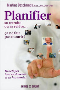 Planifier sa retraite ou sa relève...ça ne fait pas mourir !