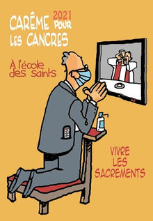 Carême pour les cancres à l'école des saints 2021