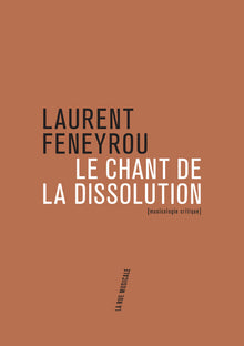 Le chant de la dissolution