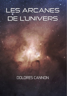 Les arcanes de l'univers - Tome I