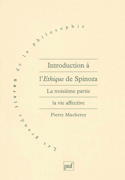 Introduction à l'Éthique de Spinoza. 3e partie