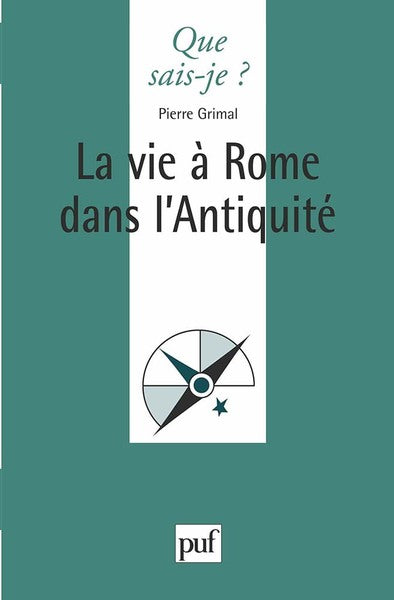 La vie à Rome dans l'Antiquité