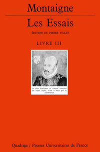 Les Essais. Livre III