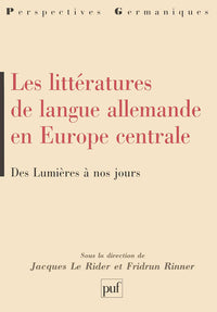 Les littératures de langue allemande en Europe centrale