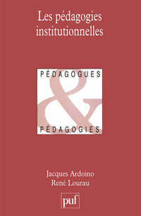 Les pédagogies institutionnelles
