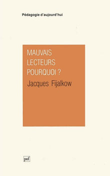 Mauvais lecteurs pourquoi ?