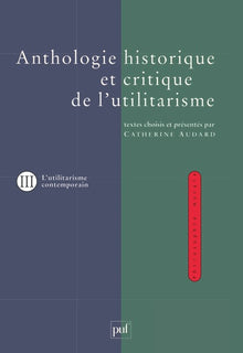 Anthologie historique et critique de l'utilitarisme. Volume 3
