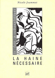 La haine nécessaire