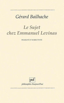 Le sujet chez Emmanuel Levinas