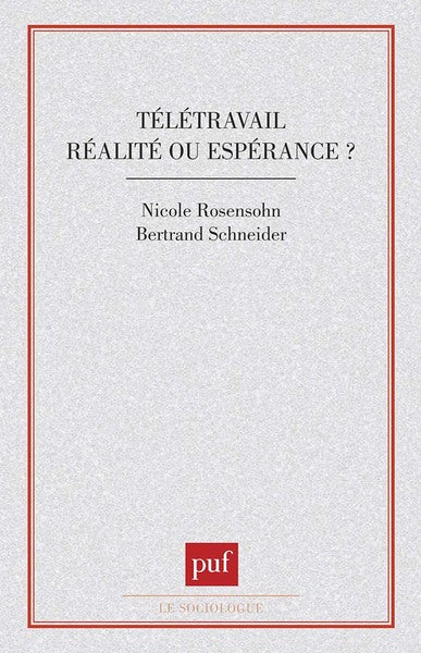 Télétravail: Réalité ou espérance ?