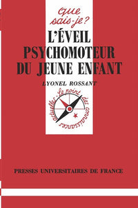Éveil psychomoteur du jeune enfant