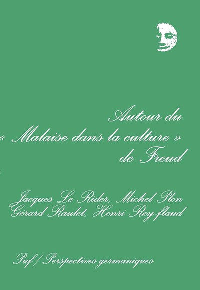 Autour du "Malaise dans la culture" de Freud