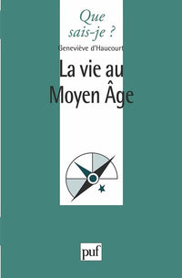 La vie au Moyen-Âge
