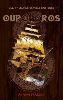 Leur Détestable Existence : Ouroboros T1
