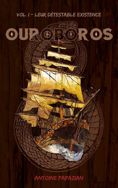 Leur Détestable Existence : Ouroboros T1