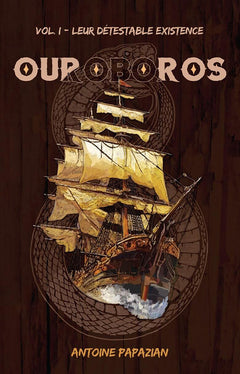 Leur Détestable Existence : Ouroboros T1