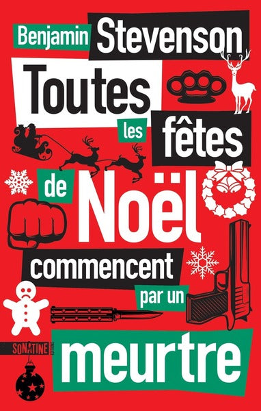 Toutes les fêtes de Noël commencent par un meurtre