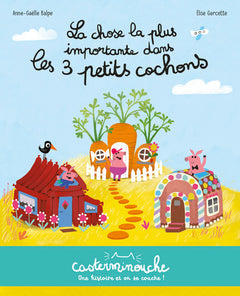 Casterminouche - La chose la plus importante dans les 3 petits cochons