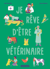 Je rêve d'être vétérinaire