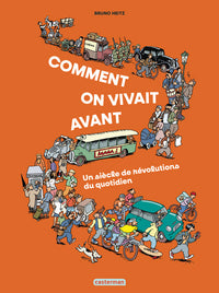 Comment on vivait avant ?