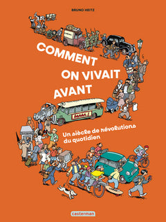 Comment on vivait avant ?