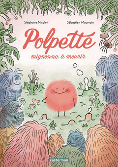 Polpette, mignonne à mourir