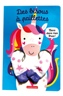 Viens dans mes bras ! - Des bisous à paillettes