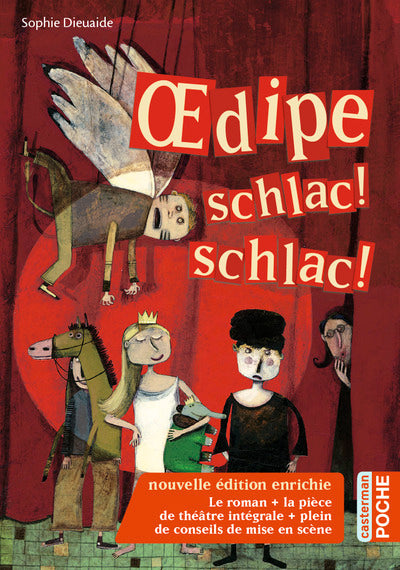 Oedipe schlac! schlac!