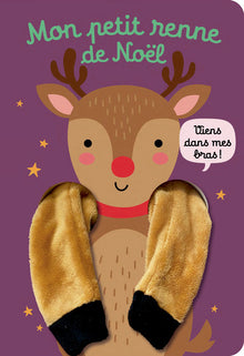 Viens dans mes bras ! - Mon petit renne de Noël