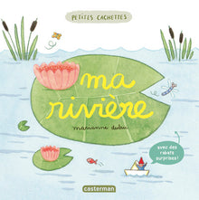 Petites cachettes - Ma rivière