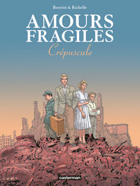 Amours fragiles