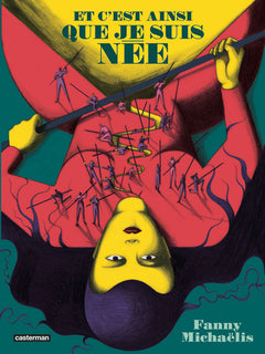 Et c'est ainsi que je suis née