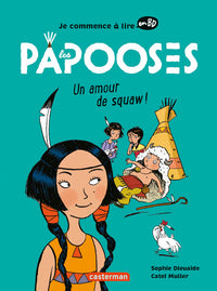 Les Papooses - Un amour de squaw