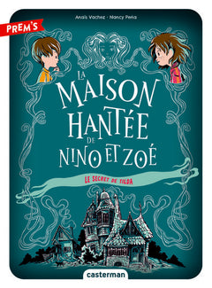 La Maison hantée de Nino et Zoé