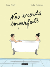 Nos accords imparfaits