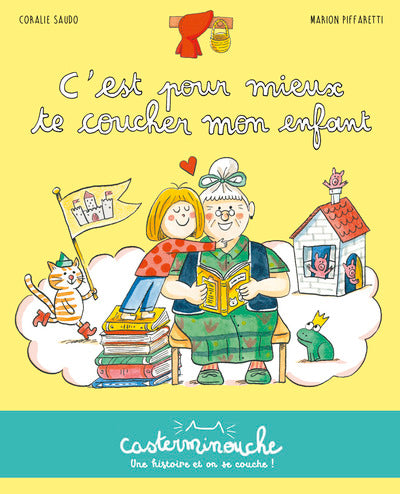 Casterminouche - C'est pour mieux te coucher mon enfant