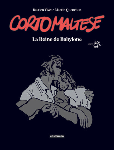 Corto Maltese - La Reine de Babylone