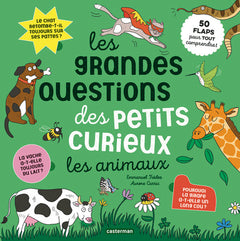 Les grandes questions des petits curieux - Les animaux