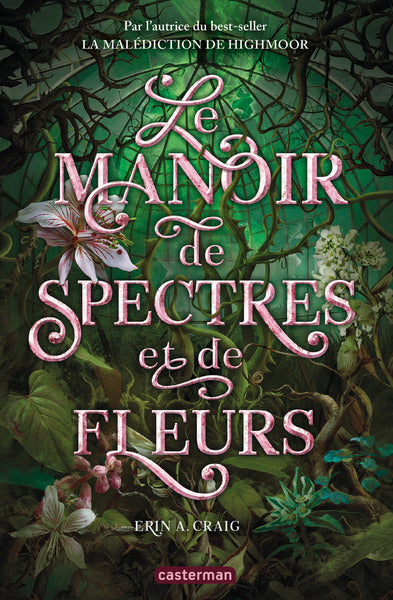 Le manoir de spectres et de fleurs