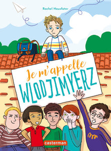 Je m'appelle Wlodjimyerz