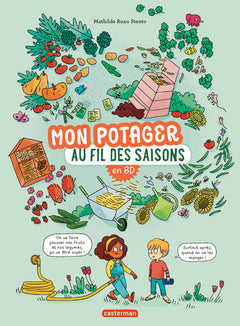 Mon potager au fil des saisons en BD