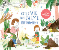 Cette vie que j'aime infiniment